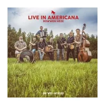 Zahraniční hudba 2CD Rowwen Hèze: Onderaan Beginne / Live In Americana DLX 2022 Deluxe Edition