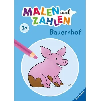 První čtění Malen nach Zahlen ab 3: Bauernhof - Merle, Katrin