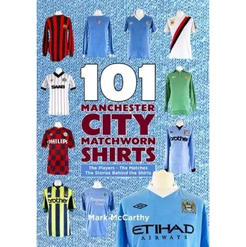 101 Manchester City Matchworn Shirts - McCarthy, Mark