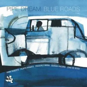 Zahraniční hudba CD Pipe Dream: Blue Roads 2022