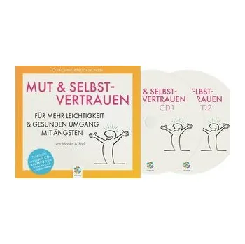MUT & SELBSTVERTRAUEN - Pohl, Monika