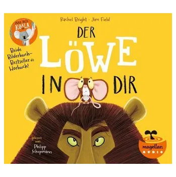 První čtění "Der Löwe in dir" und "Trau dich, Koalabär" (Audio-CD) - Bright, Rachel