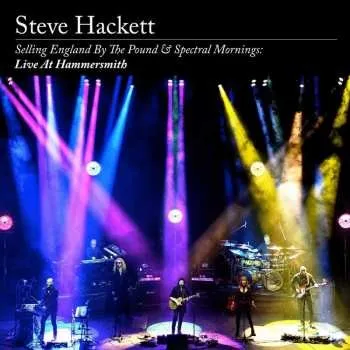 Zahraniční hudba 2CD/Blu-ray Steve Hackett: Selling England By The Pound & Spectral Mornings: Live At Hammersmith LTD | DIGI 2020 Digipack Limited Edition