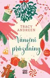 Vánoční prázdniny - Tracy Andreen…