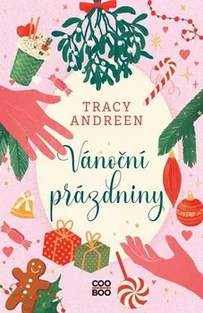 Vánoční prázdniny - Tracy Andreen (2022, brožovaná)