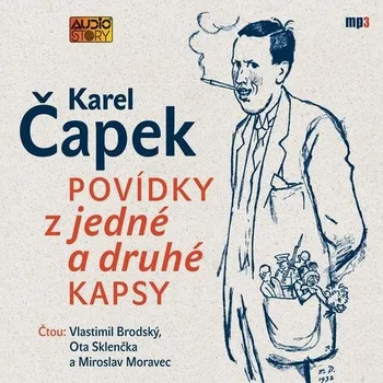 Povídky z jedné a druhé kapsy - Karel Čapek (čte Vlastimil Brodský a další) [CDmp3]