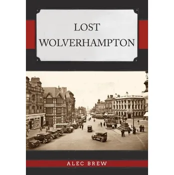 Cestování Lost Wolverhampton - Brew, Alec
