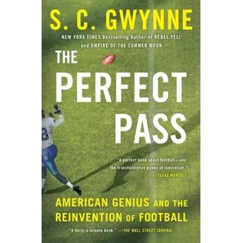The Perfect Pass - Gwynne S. C.