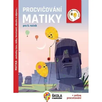 Matematika Procvičování matiky pro 5. ročník - Nakladatelství Fraus (2023, brožovaná)