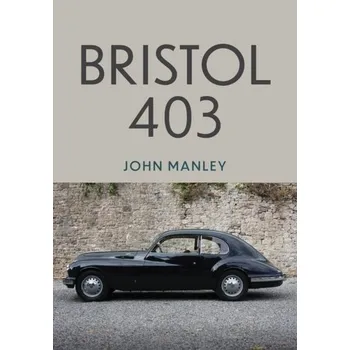 Bristol 403 - Manley, John