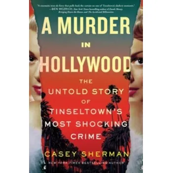 Kniha A Murder in Hollywood - Tougias, Michael J.; Sherman, Casey