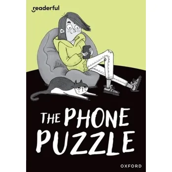Anglický jazyk Readerful Rise: Oxford Reading Level 7: The Phone Puzzle - Dhami, Narinder