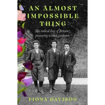Cestování An Almost Impossible Thing - Davison, Fiona [EN] (2024, Brožovaná, Little Toller Books)