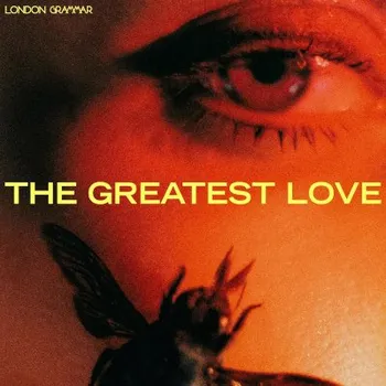 Zahraniční hudba London Grammar - Greatest Love (CD, 19658879192)