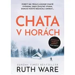Chata v horách - Ruth Ware (2022)…