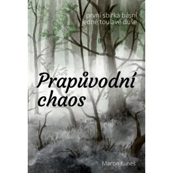 Kniha Prapůvodní chaos
