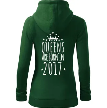 Dámská mikina Queens are born in 2017 - Dámská mikina trendy zipper s kapucí - L ( Lahvově zelená )