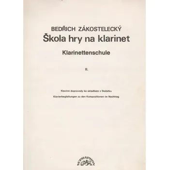 Bedřich Zákostelecký - Škola hry na klarinet Klavírní doprovody II.