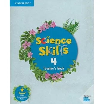 Anglický jazyk Science Skills Level 4 Teacher's Book with Downloadable Audio (EN)