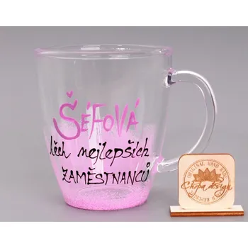 Skleněný hrnek - šéfová těch nejlepších zaměstnanců