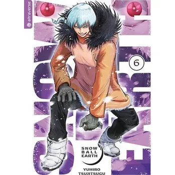 Komiks pro dospělé Snowball Earth 06 - Tsujitsugu, Yuhiro
