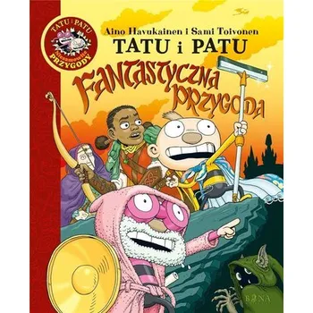 Pohádka Tatu i Patu Fantastyczna przygoda - Aino Havukainen