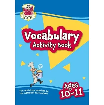 Anglický jazyk Vocabulary Activity Book for Ages 10-11 - CGP Books