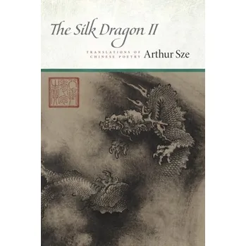 Umění The Silk Dragon II - Sze, Arthur