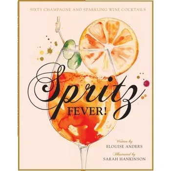 Spritz Fever! - Anders, Elouise