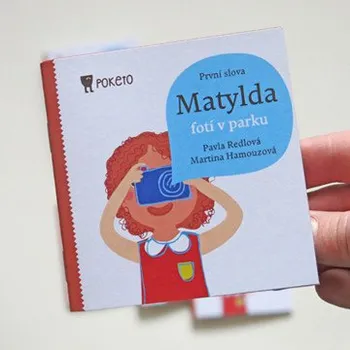 Leporelo Matylda fotí v parku - první slova