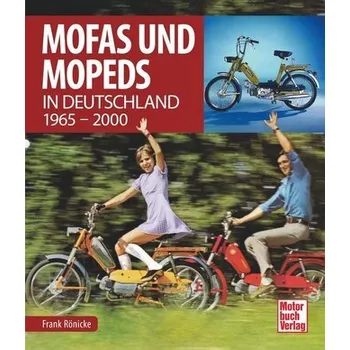Mofas und Mopeds - Rönicke, Frank