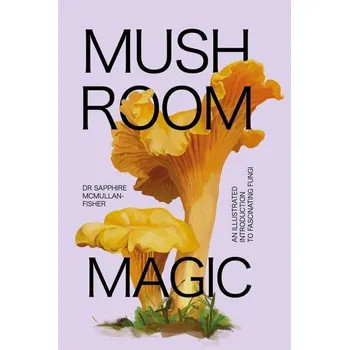 Příroda Mushroom Magic - McMullan-Fisher, Sapphire
