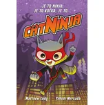 Cat Ninja 1 - Matthew Cody (2024, pevná)