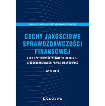 Cechy jakościowe sprawozdawczości finansowej.. - Kuzior Anna, Rówińska Małgorzata