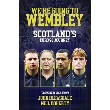Cestování We're Going to Wembley - Bleasdale, John