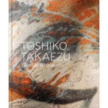 Umění Toshiko Takaezu