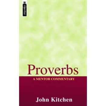 Proverbs - Kitchen, John A.