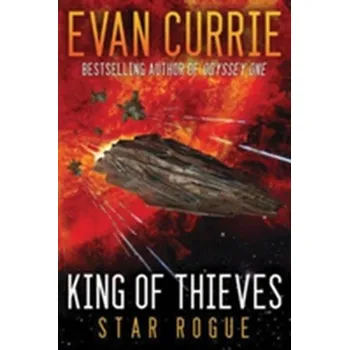 King of Thieves - Evan Currie