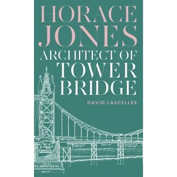 Literární biografie Horace Jones - Lascelles, David