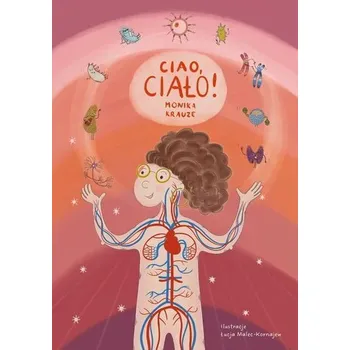 Bystrá hlava Ciao, ciało! - MONIKA KRAUZE