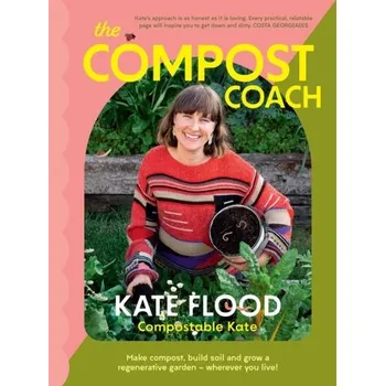 The Compost Coach - Flood, Kate