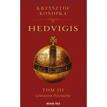Hedvigis T.3 Gwiazda Polaków - Krzysztof Konopka