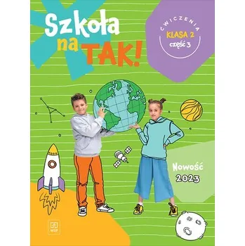 Szkoła na tak karty ćwiczeń klasa 2 część 3 szkoła podstawowa