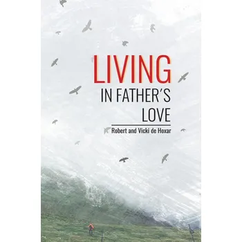 Kniha Living in Father's Love