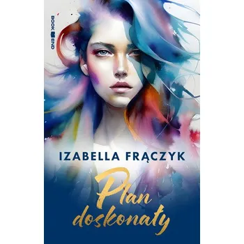 Plan doskonały - Frączyk Izabella
