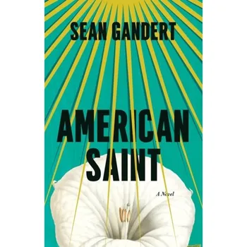 American Saint - Gandert, Sean [EN] (2019, Brožovaná, Amazon Publishing)