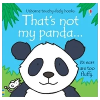 That's Not My Panda - Fiona Watt
