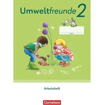 Cizojazyčná kniha Umweltfreunde 2. Schuljahr. Mecklenburg-Vorpommern, Sachsen-Anhalt, Sachsen, Thüringen - Arbeitsheft
