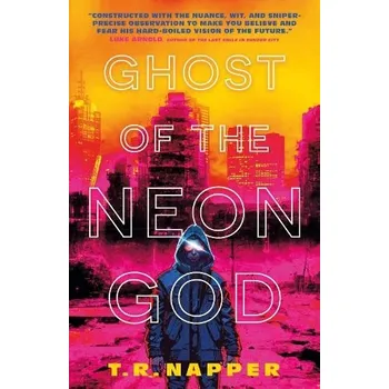 Cizojazyčná kniha Ghost of the Neon God - Napper, T.R.