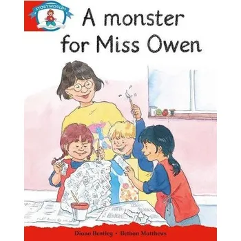 Cizí jazyk Literacy Edition Storyworlds Stage 1, Our World, A Monster for Miss Owen